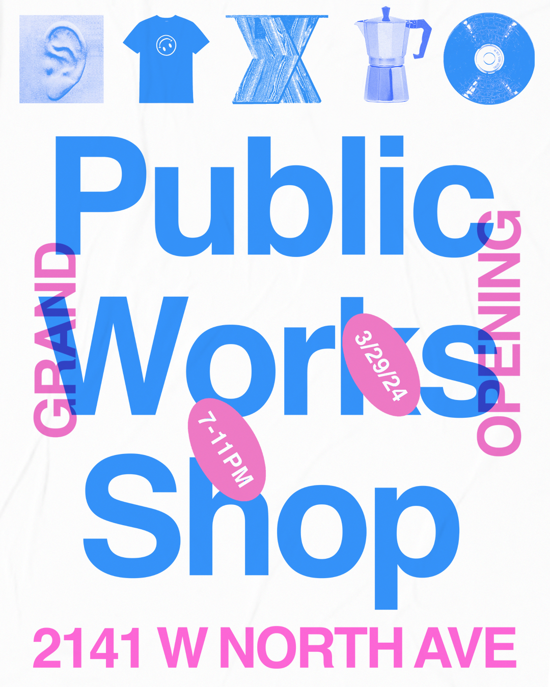 Public Works Shop: Grand Opening