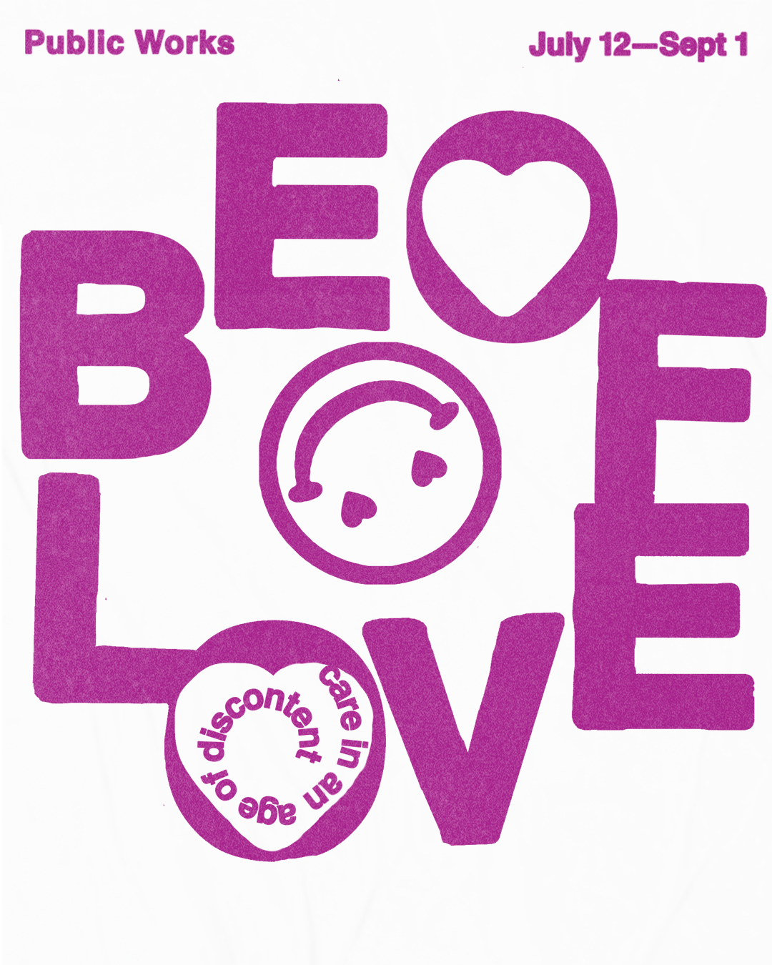 Be of Love: Care in an Age of Discontent