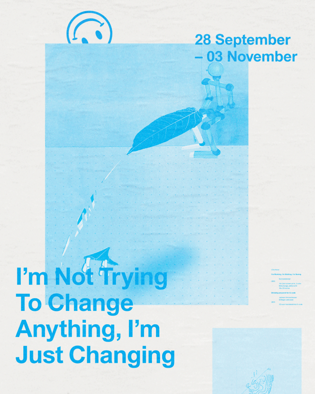 I'm Not Trying to Change Anything, I'm Just Changing