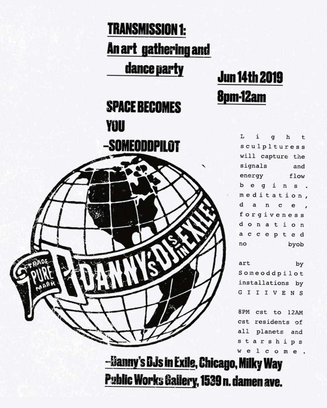 Transmission 1: An art gathering and dance party @ Danny’s DJs In Exile